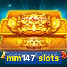 mm147 slots